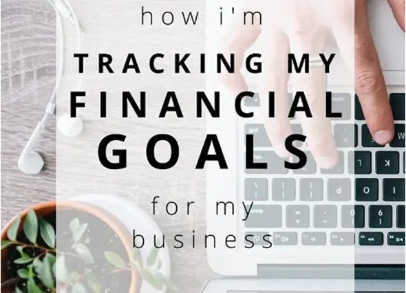 How Im Tracking My Financial Goalstips for creative entrepreneurs