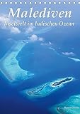 Malediven - Inselwelt im Indischen Ozean (Tischkalender 2017 DIN A5 hoch): 12 bezaubernde Fotografien der Malediven (Monatskalender, 14 Seiten ) (CALVENDO Orte)
