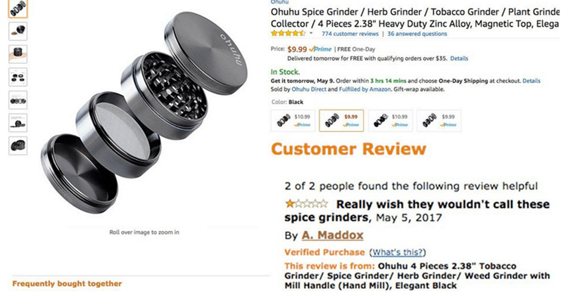Woman leaves disappointed review for herb grinder she bought on Amazon that's actually for weed.