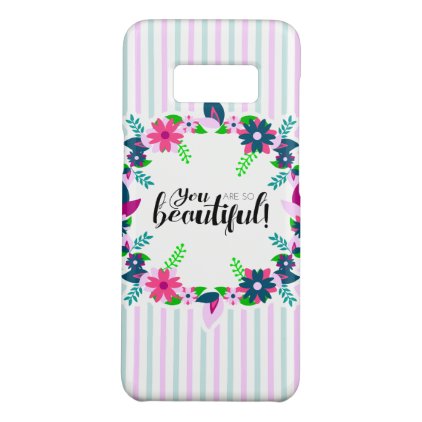 You are so Beautiful! Case-Mate Samsung Galaxy S8 Case