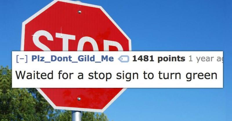 People reveal the stupid shit they've done while high - Cover graphic about someone who waited for a stop sign to turn green.