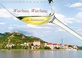 Wachau, Wachau, du Träumerin (Tischkalender 2017 DIN A5 quer): Weltkulturerbe Wachau in Niederösterreich (Monatskalender, 14 Seiten ) (CALVENDO Natur)