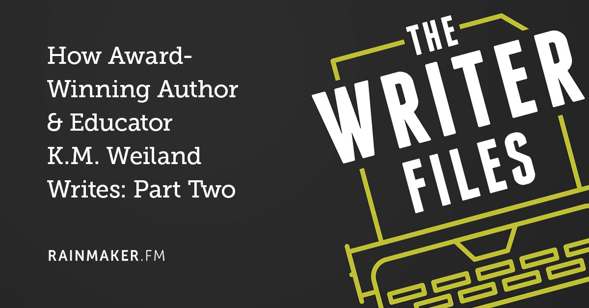 How Award-Winning Author & Educator K.M. Weiland Writes: Part Two