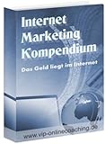 Internetmarketing Kompendium 2.0