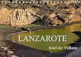 Lanzarote - Insel der Vulkane (Tischkalender 2017 DIN A5 quer): Eine fotografische Reise zur nordöstlichsten der Kanarischen Inseln (Monatskalender, 14 Seiten ) (CALVENDO Orte)