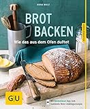 Brot backen: Wie das aus dem Ofen duftet (GU KüchenRatgeber)