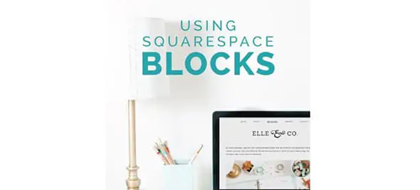 Using Squarespace Blocks