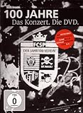 100 Jahre - Das Konzert. Die DVD. (2 DVDs inkl. Bonusmaterial)
