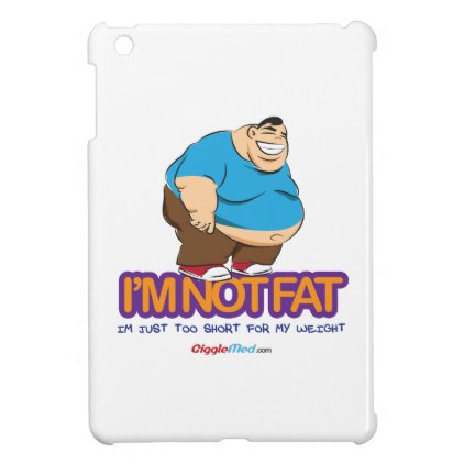 I'm Not Fat iPad Mini Cover