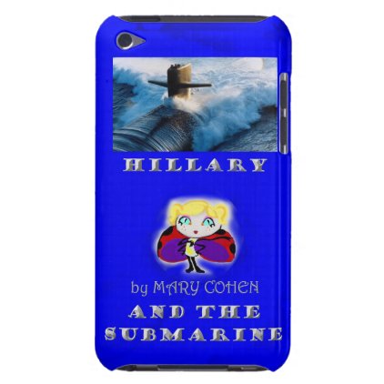 Hillary and the Submarine iPod Touch Case-Mate Case