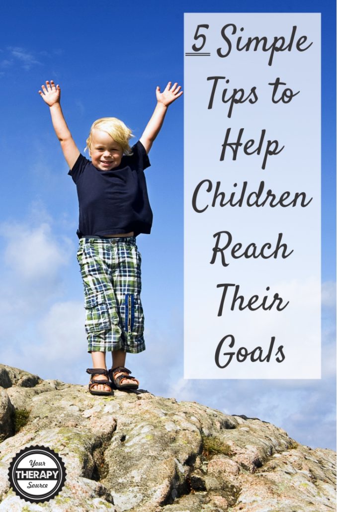 5 Simple Tips to Help Children Reach Their Goals