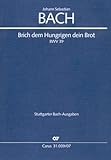 Bach: Brich dem Hungrigen dein Brot (BWV 39). Studienpartitur