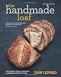 The Handmade Loaf: The book that started a baking revolution