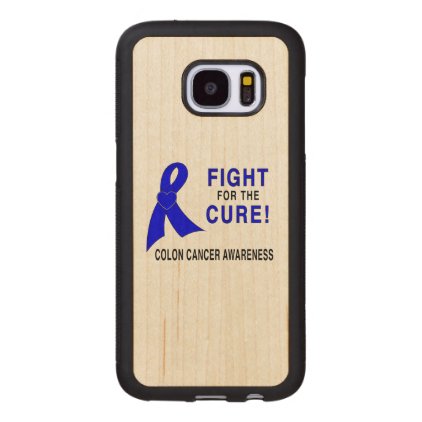 Colon Cancer Awareness: Fight for the Cure! Wood Samsung Galaxy S7 Case