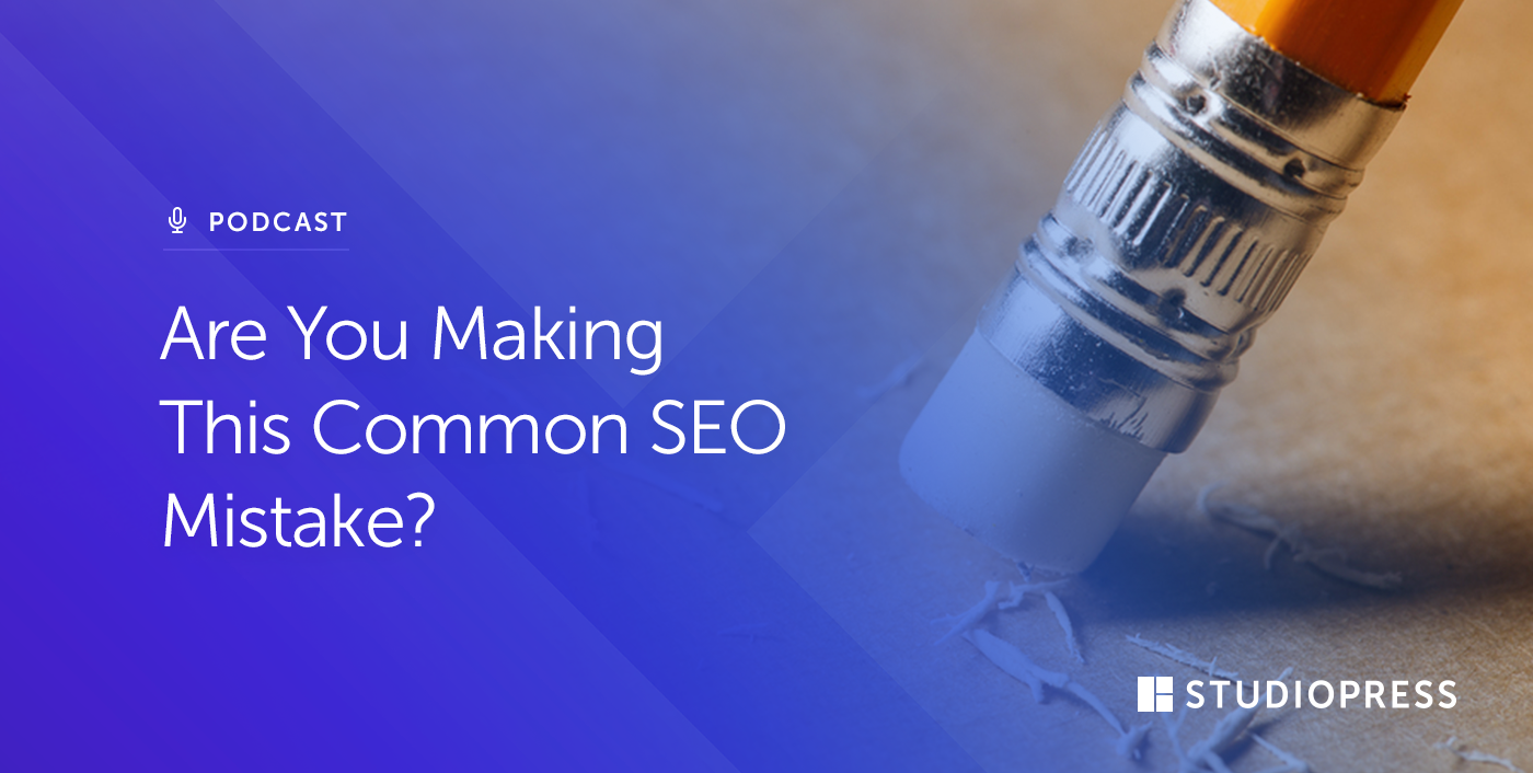 Are You Making This Common SEO Mistake?