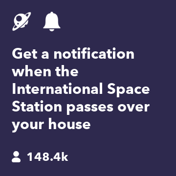 Get a notification when the International Space Station passes over your house