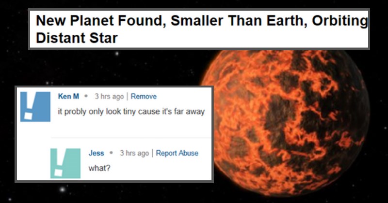 Ken M comments that a new planet found is probably only small because it's really far away
