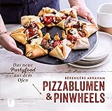 Pizzablumen und Pinwheels: Das neue Partyfood aus dem Ofen