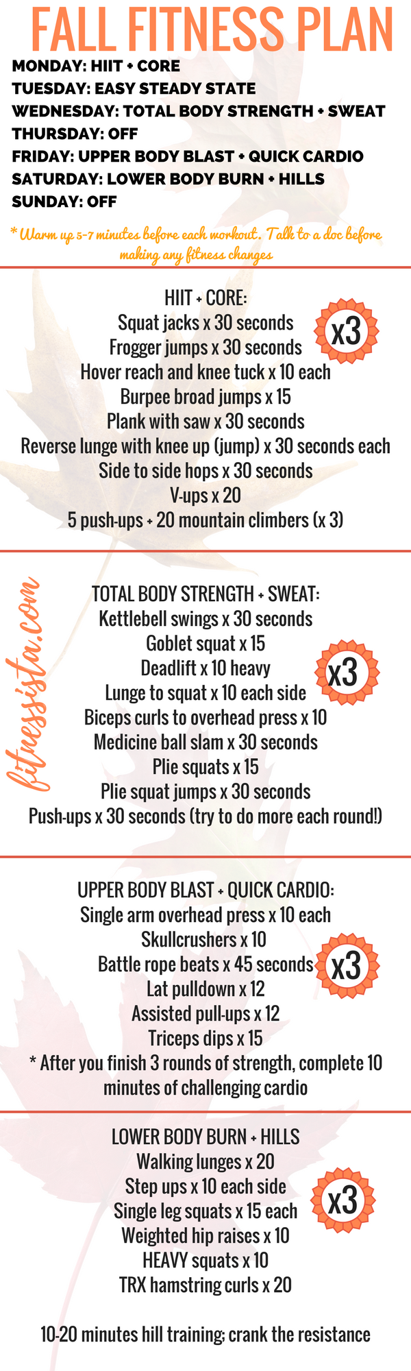 A full fall fitness plan! Perfect for the next time you don't know what to do at the gym, or are looking for a plan to change up your routine. Cardio, strength, HIIT and rest. fitnessista.com