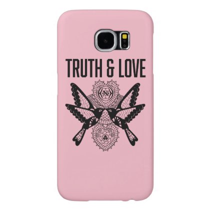 TRUTH AND LOVE ENDURE SAMSUNG GALAXY S6 CASE