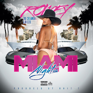 New Video: Romey – Miami Nights Featuring B-Ezee And Tre Creamer 
