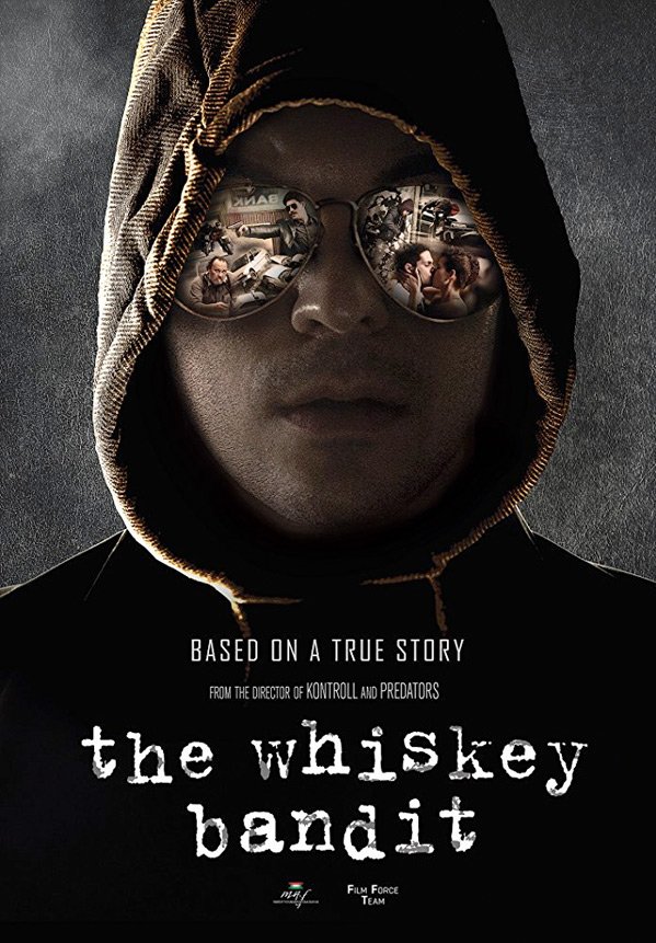 The Whiskey Robber Poster