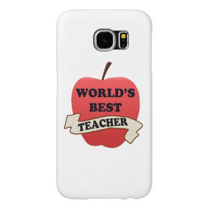 World's Best Teacher Samsung Galaxy S6 Case