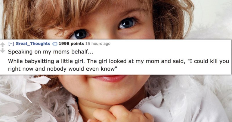 People Share the Most Terrifying Things Children Have Ever Said to Them
