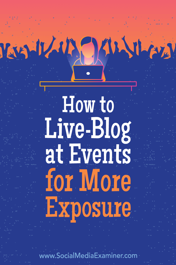 Discover how to use live blogging to attract and connect with event attendees and get in front of an engaged audience.