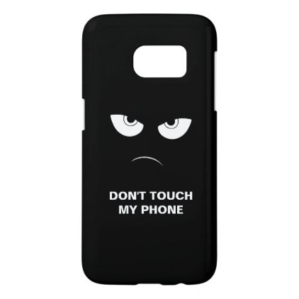 Don&#39;t touch - Protective Galaxy 7 Case