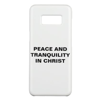 &quot;Peace And Tranquility In Christ&quot; Galaxy S8 Case
