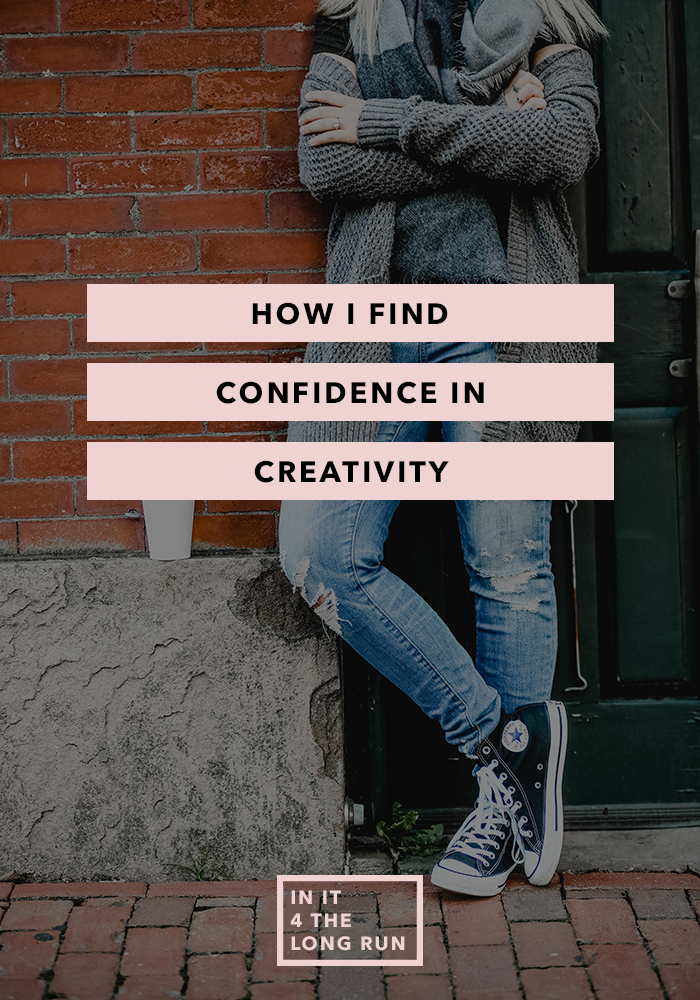 How I Find Confidence in Creativity
