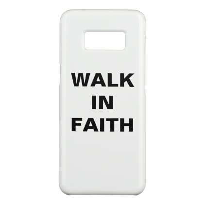 &quot;Walk In Faith&quot; Samsung Galaxy S8 Case