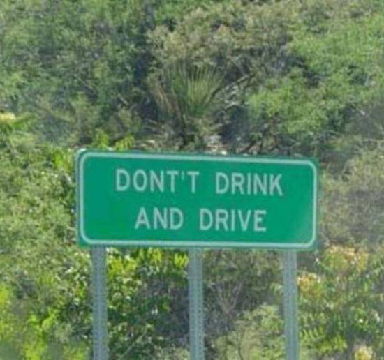 Don't drink and make signs