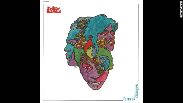 Love's "Forever Changes" didn't make a great deal of noise when it was released in 1967, but it was still inducted into the Grammy Hall of Fame in 2008. 