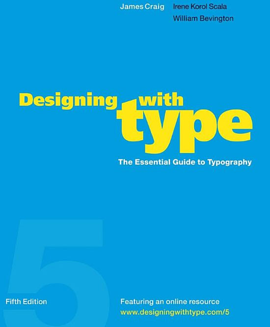 Designing with Type, 5th Edition: The Essential Guide to Typography Book